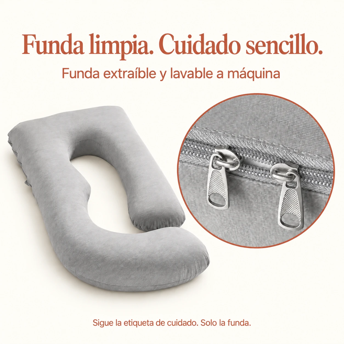 Cuidado de la funda extraíble; seguir la etiqueta de lavado.