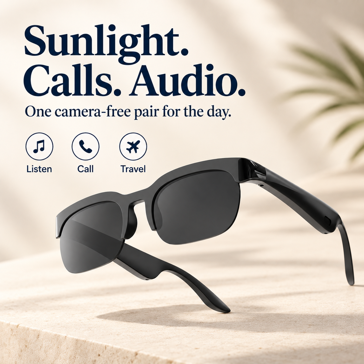 Camera-free smart audio glasses for sunlight calls and travel