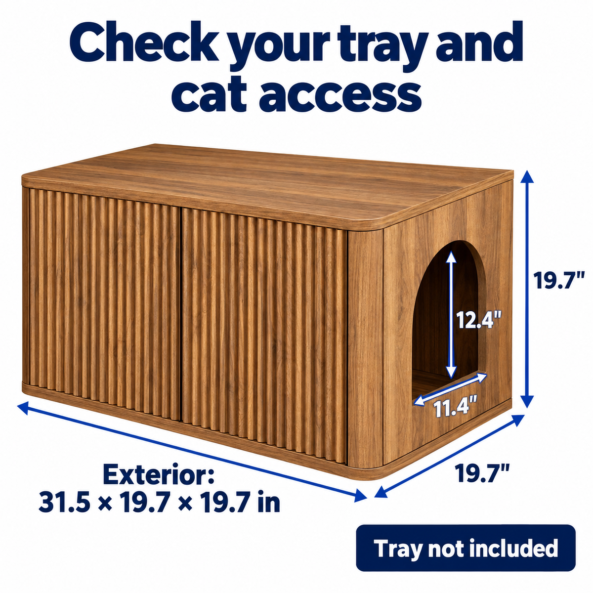 Exterior litter enclosure dimensions and side entry size; tray not included